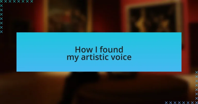 How I found my artistic voice