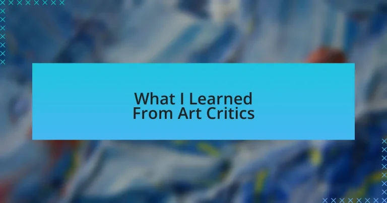 What I Learned From Art Critics