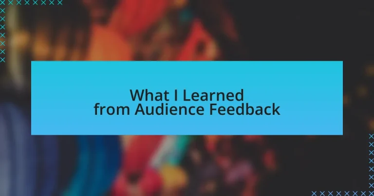 What I Learned from Audience Feedback